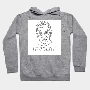 I DISSENT Hoodie